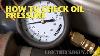 How To Check Oil Pressure Ericthecarguy