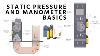 Static Pressure And Manometer Basics